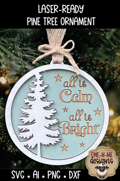 All Is Calm All Is Bright Tree Ornament | Laser Cut SVG