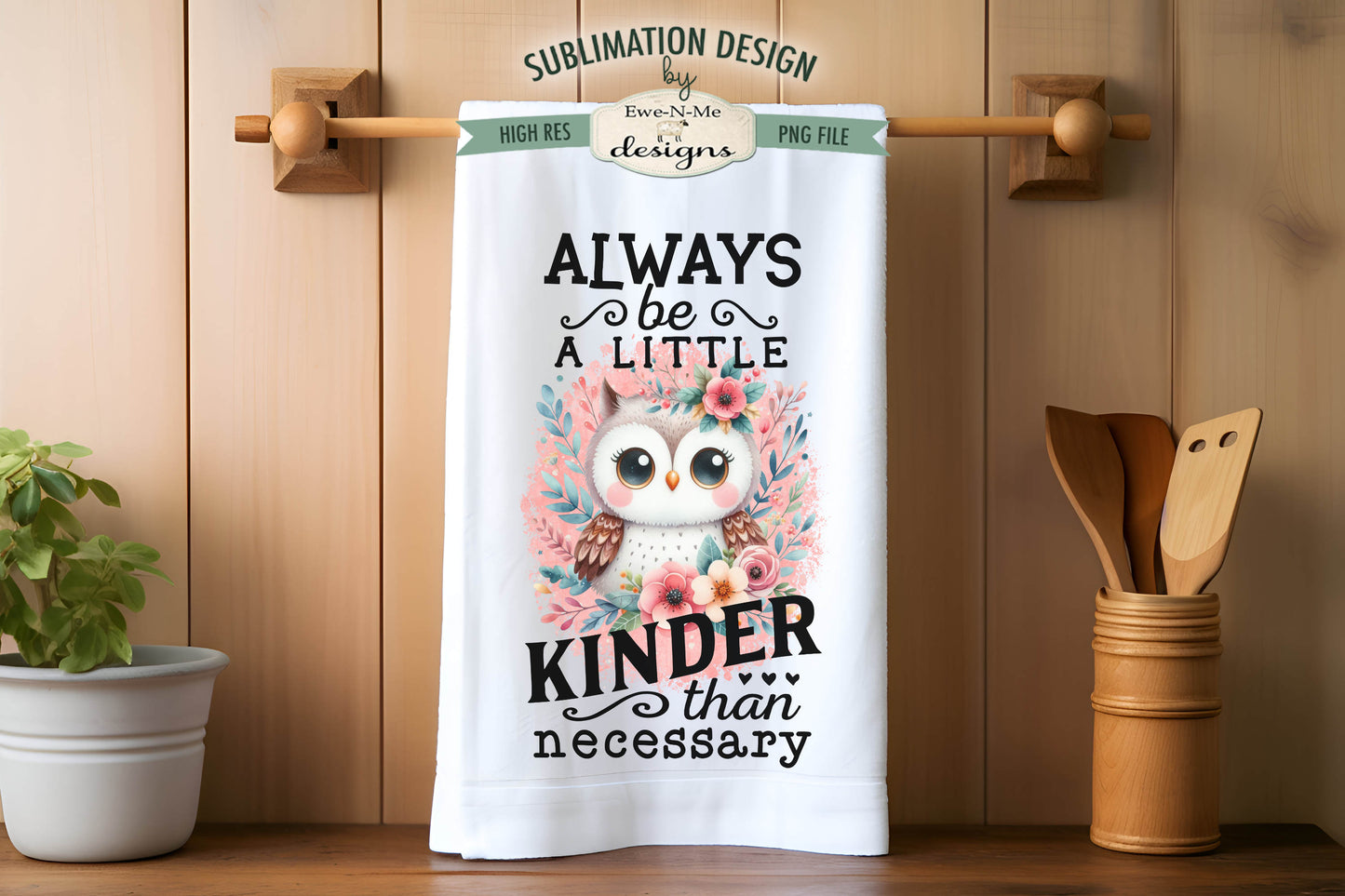 Pink Owls KIndness  - Kitchen Towel Sublimation Designs