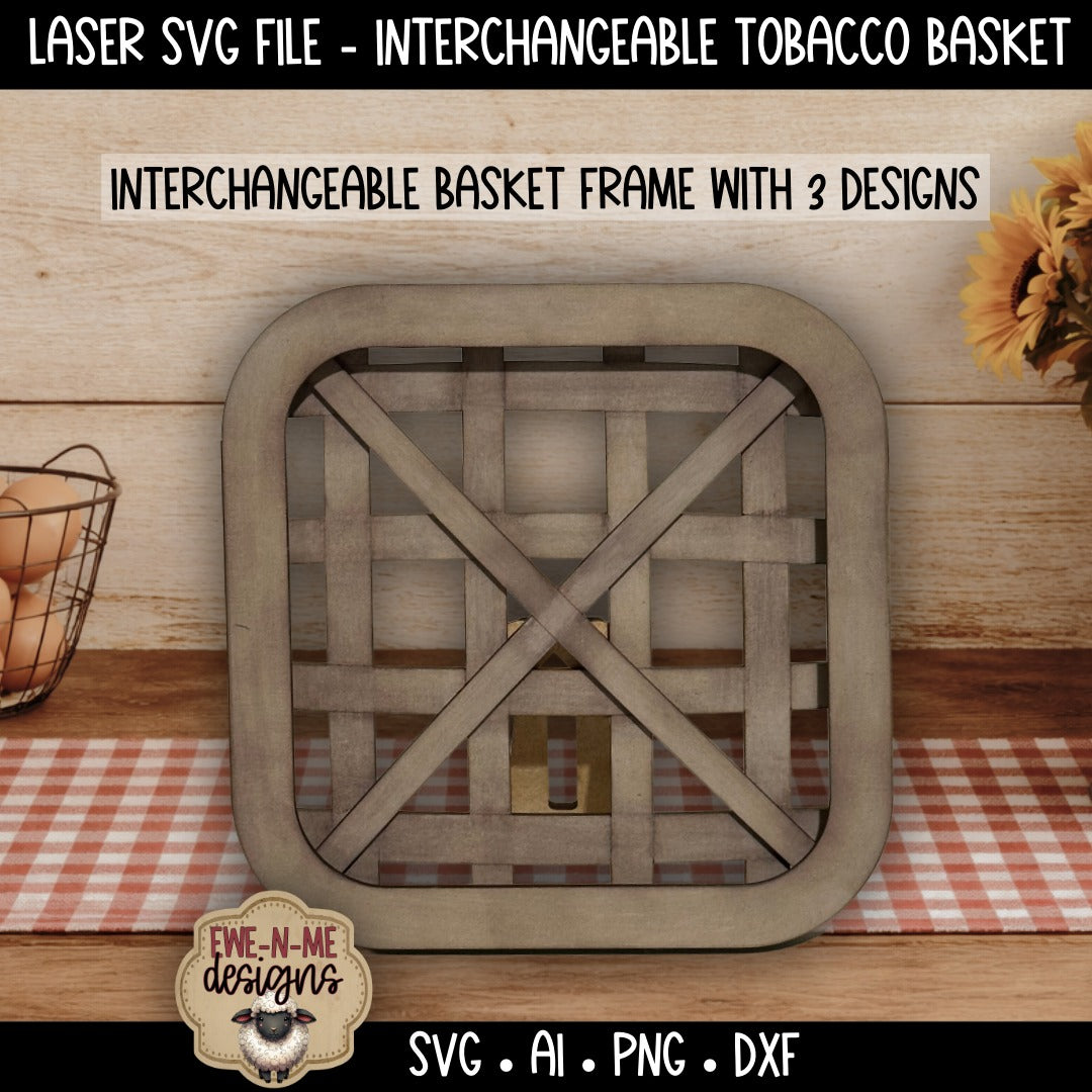 Interchangeable Tobacco Basket Frame with 3 Slide-In Designs | Laser Cut SVG File