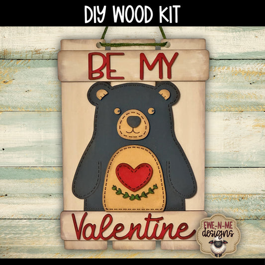 Be My Valentine Bear Sign | DIY WOOD KIT