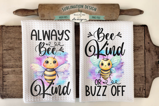 Cute Bees Bee Kind  - Kitchen Towel Sublimation Designs