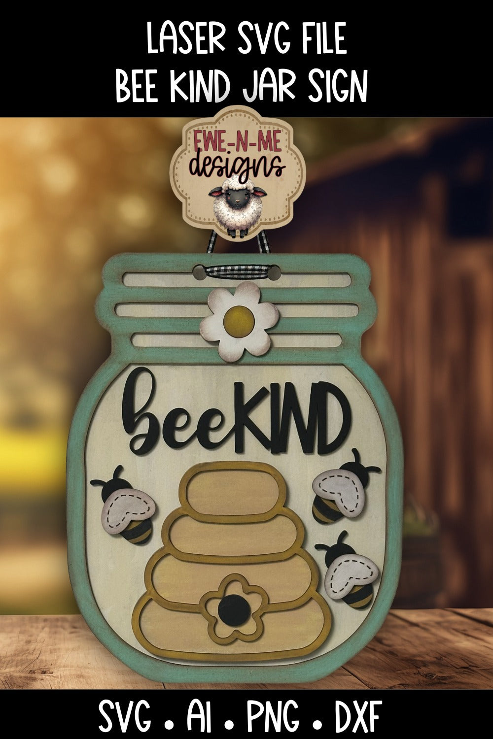 Bee Kind Jar Sign | Laser Cut SVG File