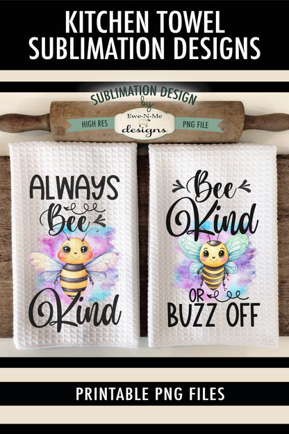 Cute Bees Bee Kind  - Kitchen Towel Sublimation Designs