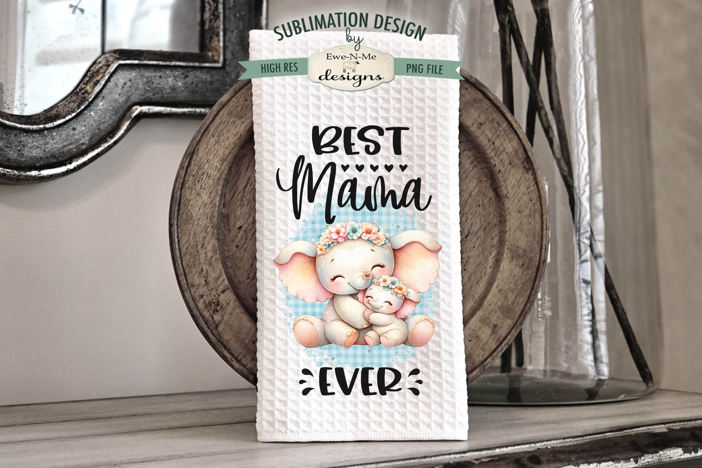 Best Mama Ever Baby Animals - Bundle of 5 - Kitchen Towel Sublimation Designs