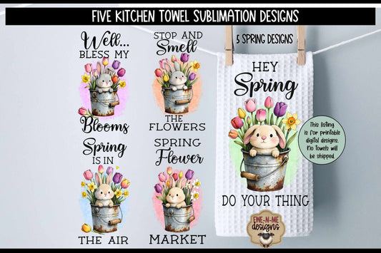 Easter Bunny & Flowers in Buckets - Bundle of 5 - Kitchen Towel Sublimation Designs