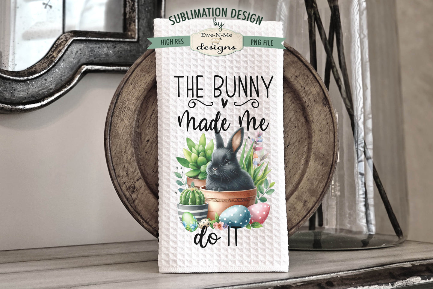 Easter Bunnies and Succulents - Kitchen Towel Sublimation Designs