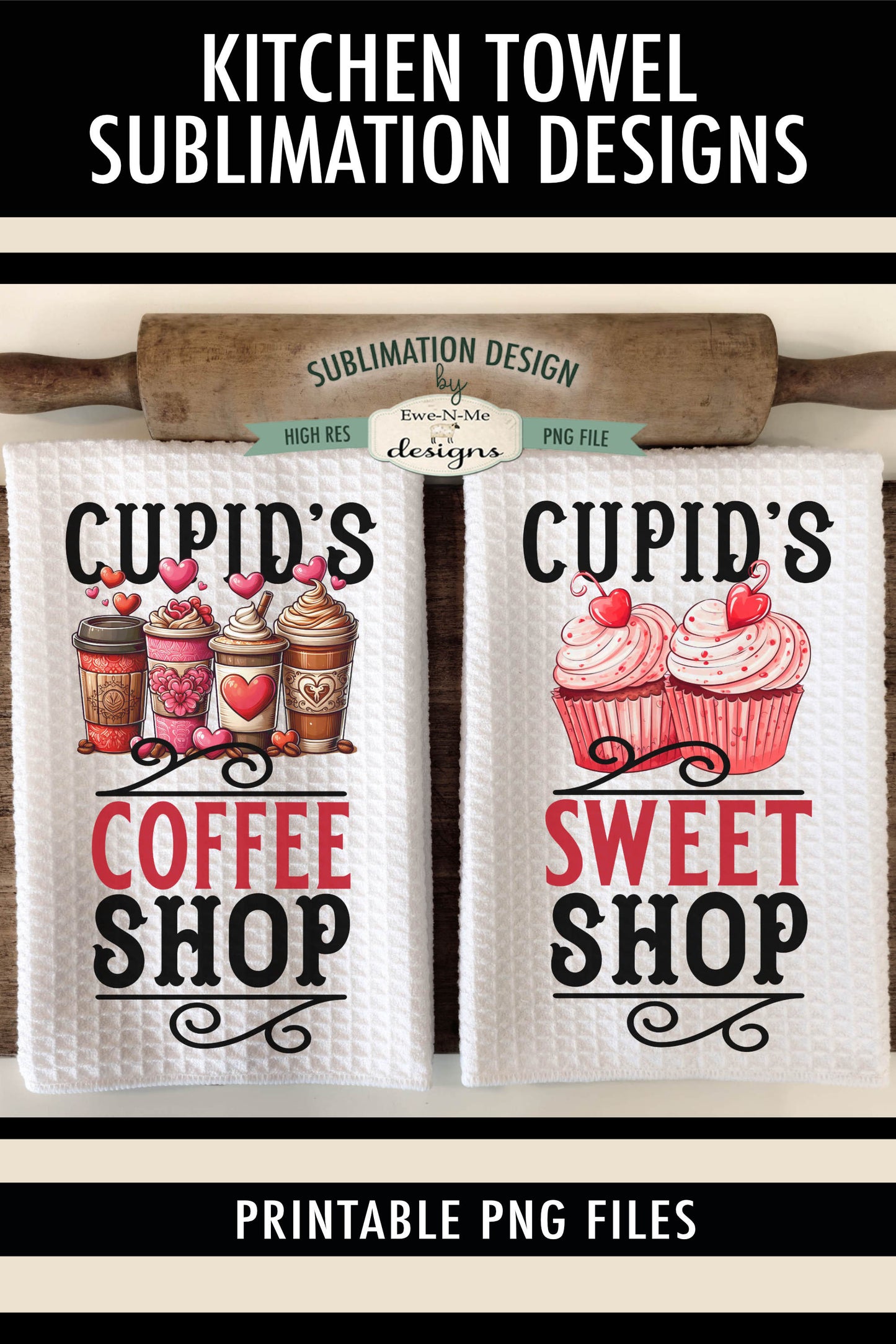Cupids Coffee Shop Cupids Sweet Shop - Kitchen Towel Sublimation Designs