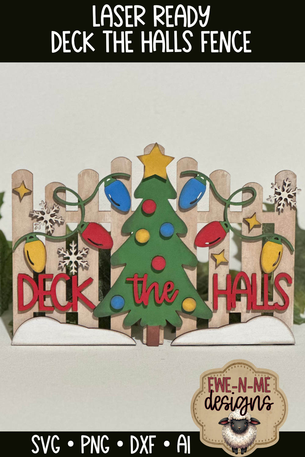 Deck The Halls Christmas Tree Fence - Laser Cut SVG