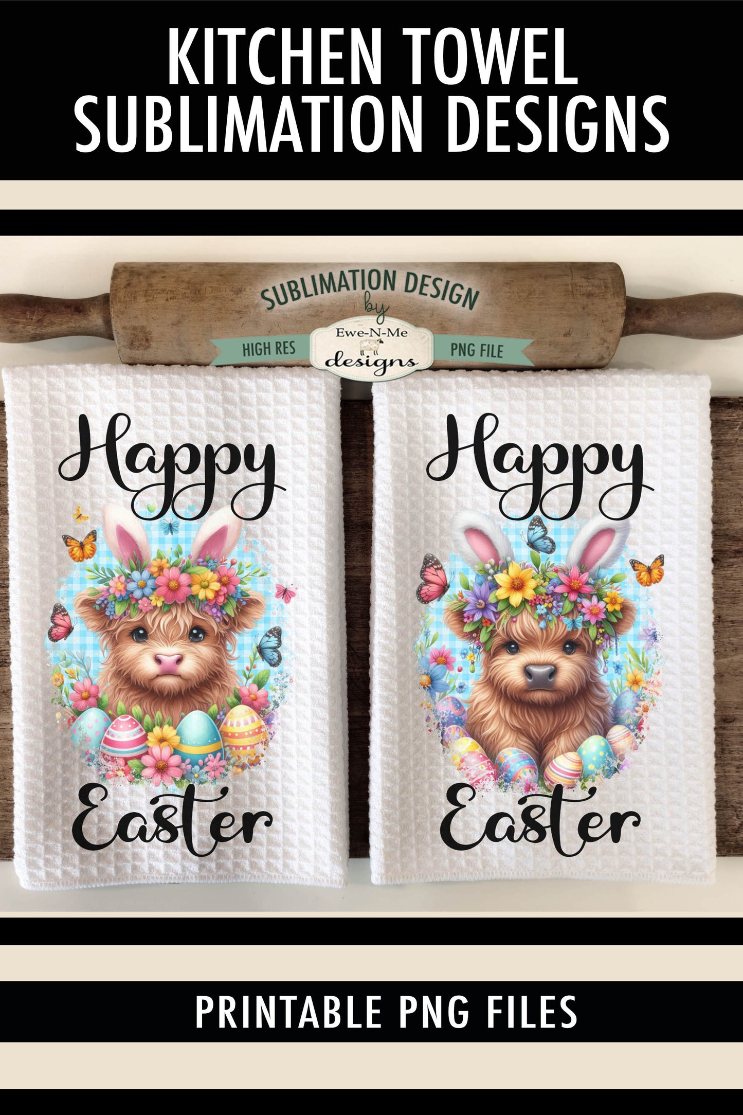 Happy Easter Highland Cows - Kitchen Towel Sublimation Designs