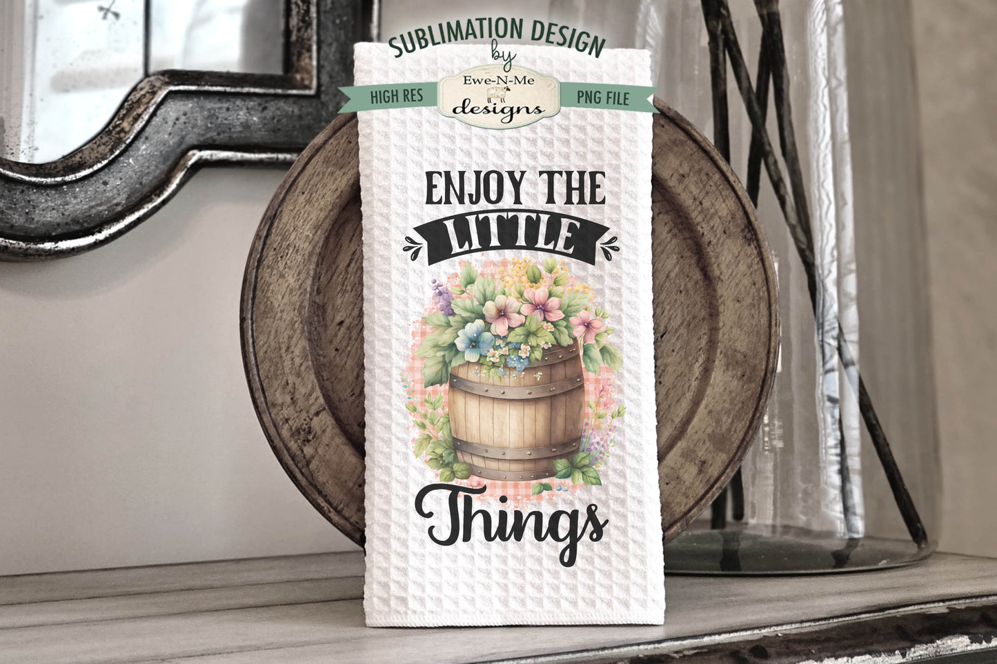 Flowers In Barrels - Kitchen Towel Sublimation Designs