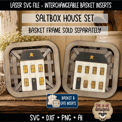 Interchangeable Tobacco Basket Inserts - Primitive Saltbox Houses | Laser Cut SVG Files