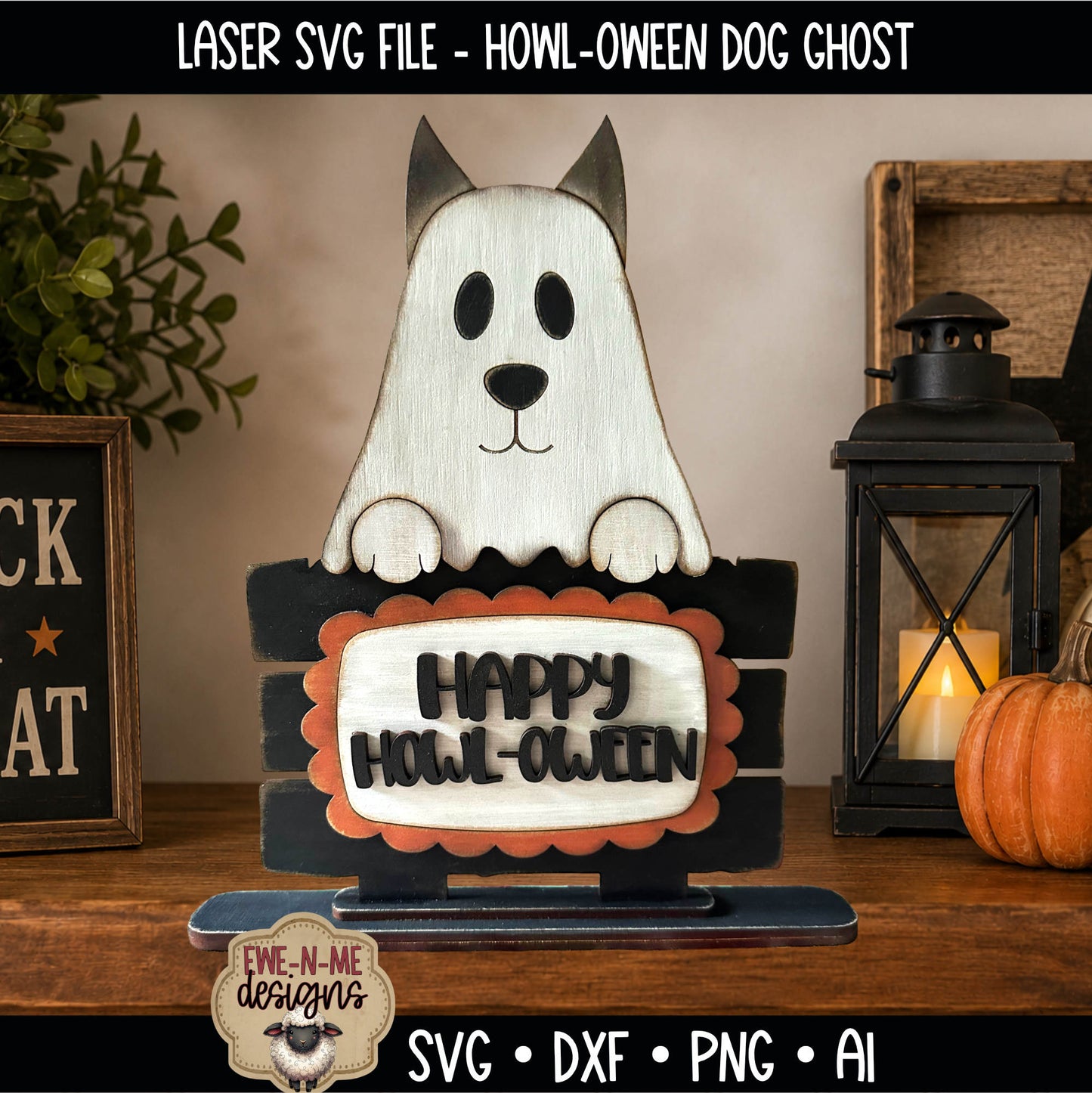 Ghost Dog Happy Howl-oween  Shelf Sitter | Laser Cut SVG File