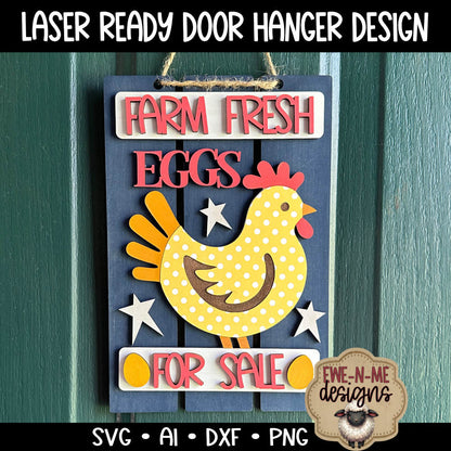 Farm Fresh Eggs Chicken Pallet Sign Door Hanger - Laser Cut SVG