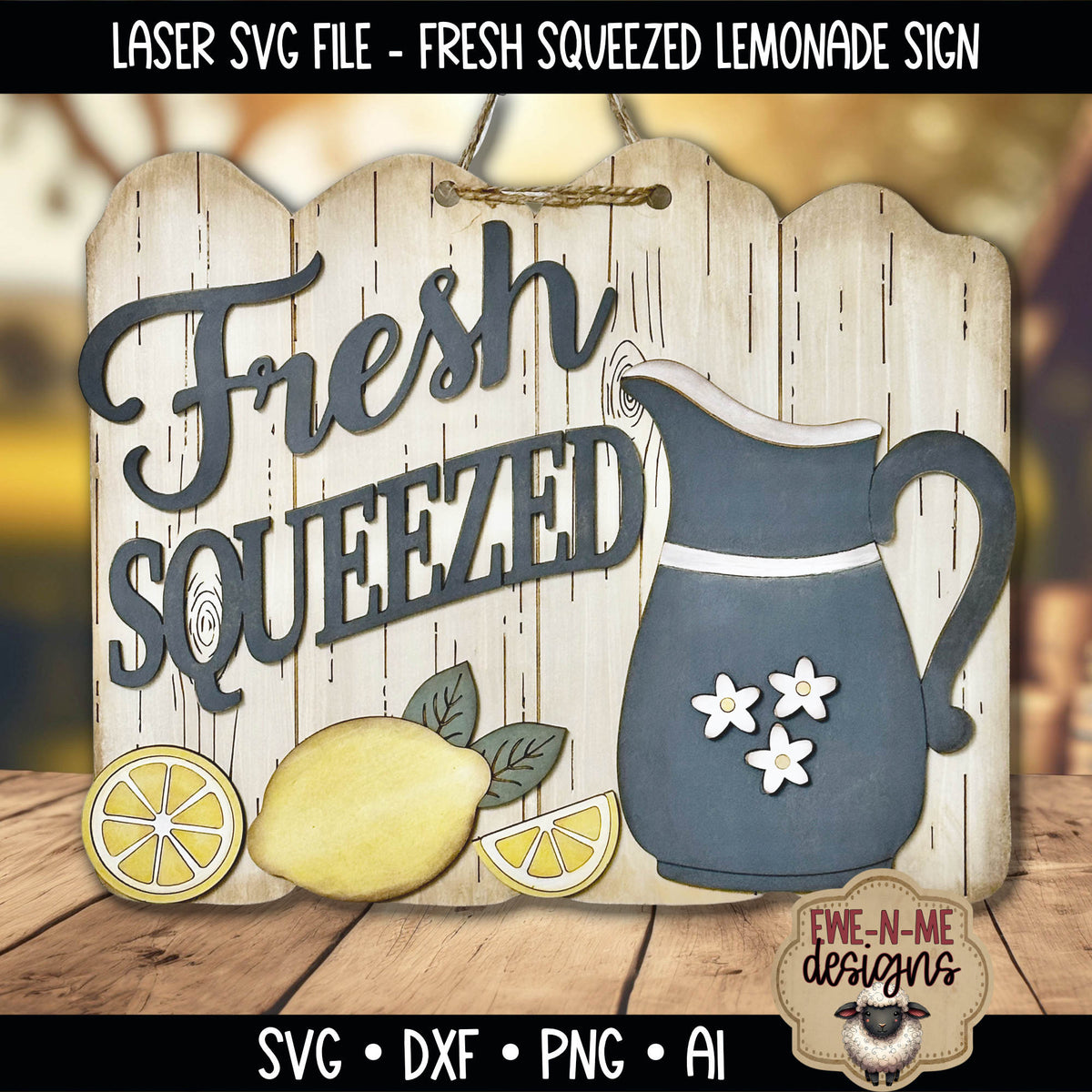 Fresh Squeezed Lemonade Sign | Laser Cut SVG File