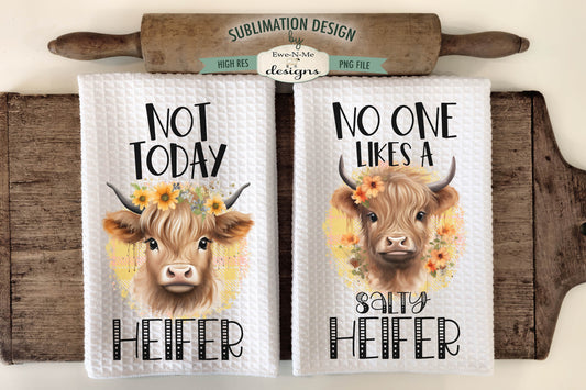 Funny Highland Cows Not Today Salty Heifer - Kitchen Towel Sublimation Designs