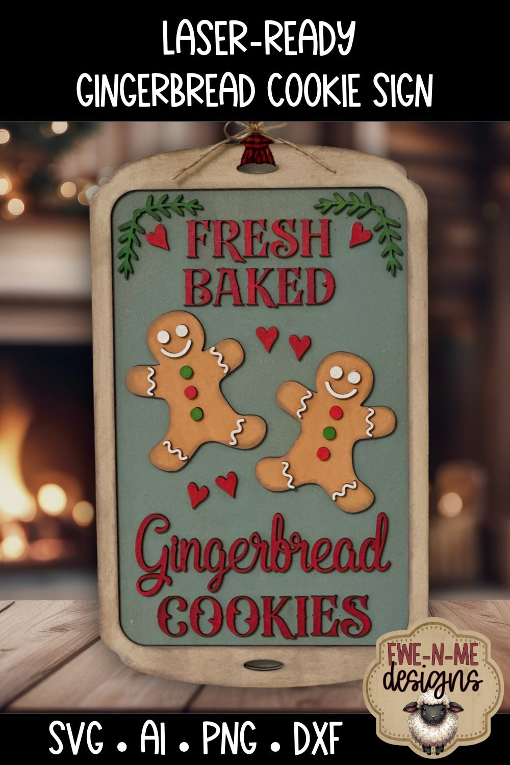 Fresh Baked Gingerbread Sign | Laser Cut SVG File