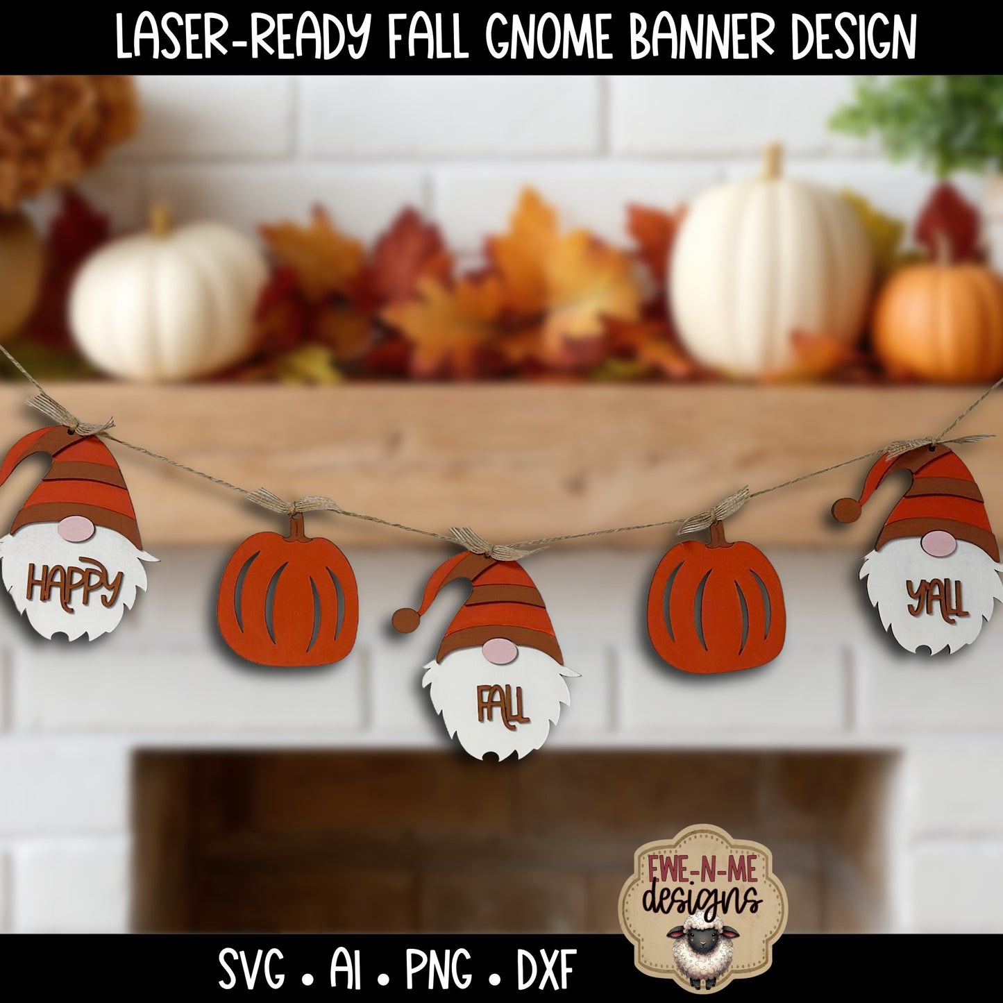 Happy Fall Gnome Pumpkin Banner - Laser Cut SVG