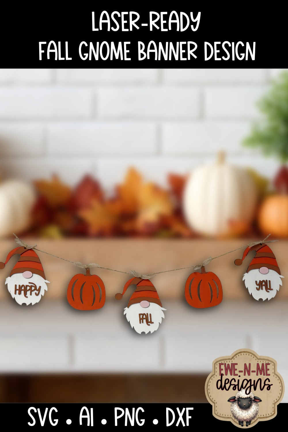 Happy Fall Gnome Pumpkin Banner - Laser Cut SVG