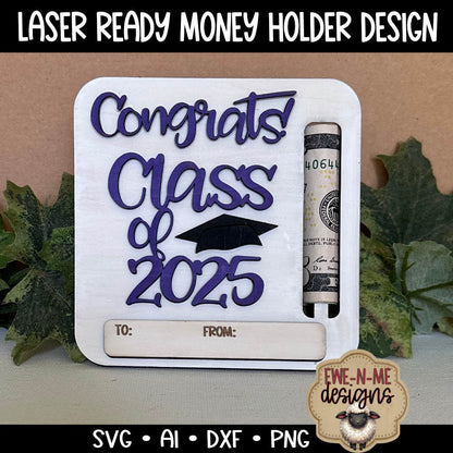 Congrats! Class of 2025 Money Holder - Laser Cut SVG