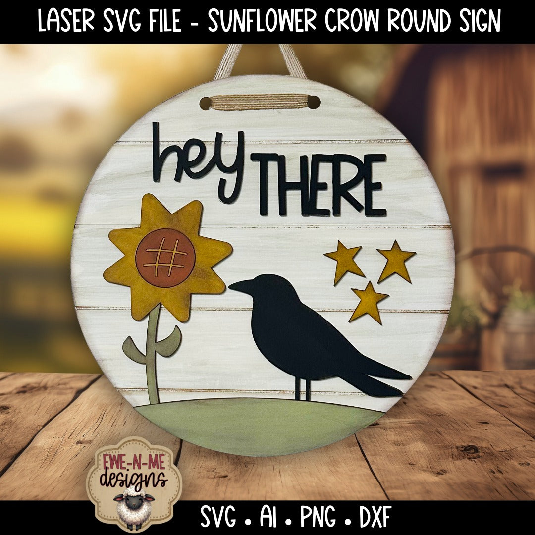 Hey There Sunflower Crow Round Sign | Laser Cut SVG File