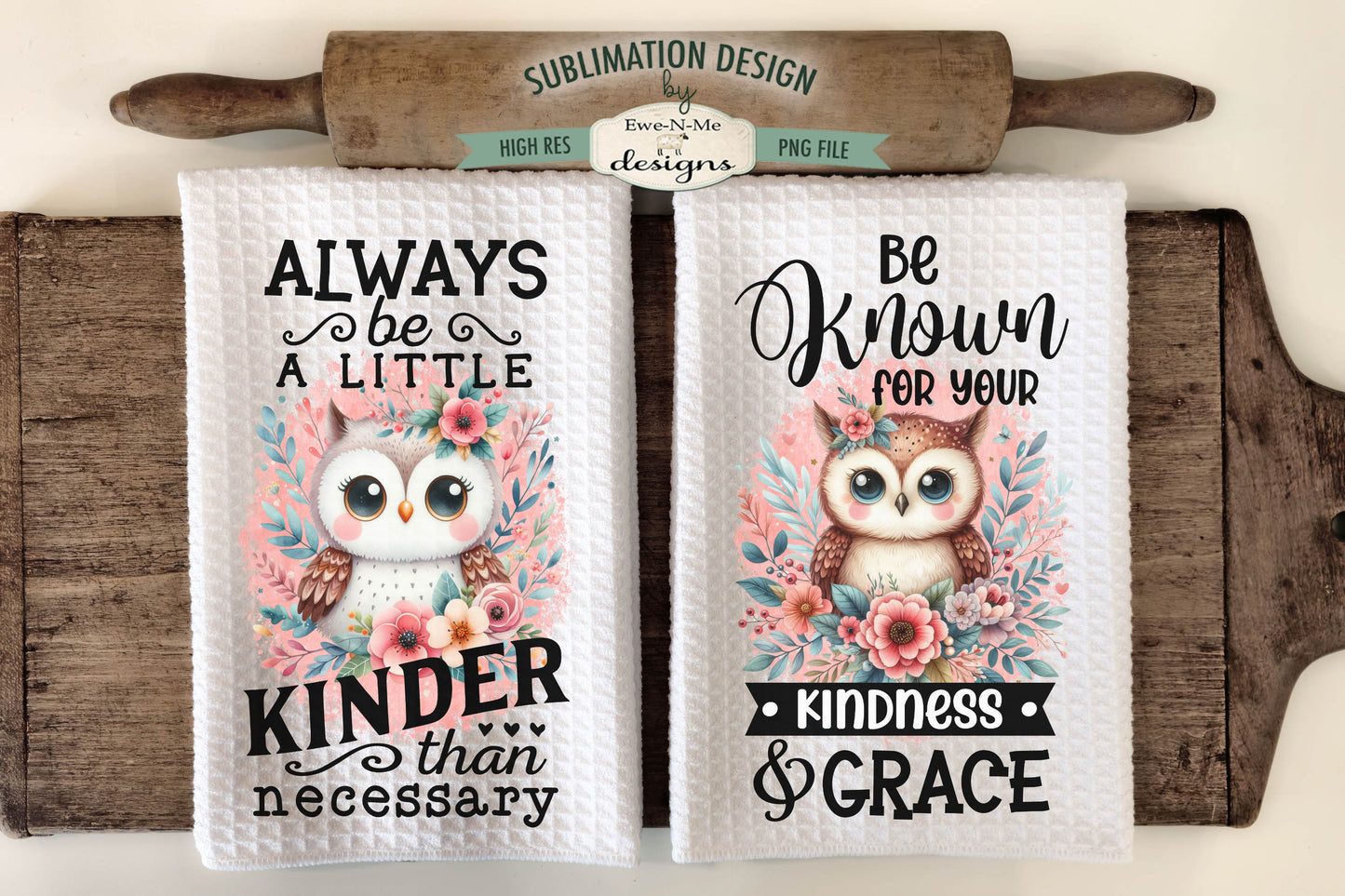 Pink Owls KIndness  - Kitchen Towel Sublimation Designs