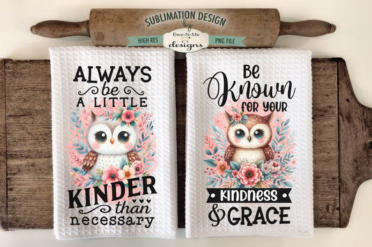 Pink Owls KIndness  - Kitchen Towel Sublimation Designs