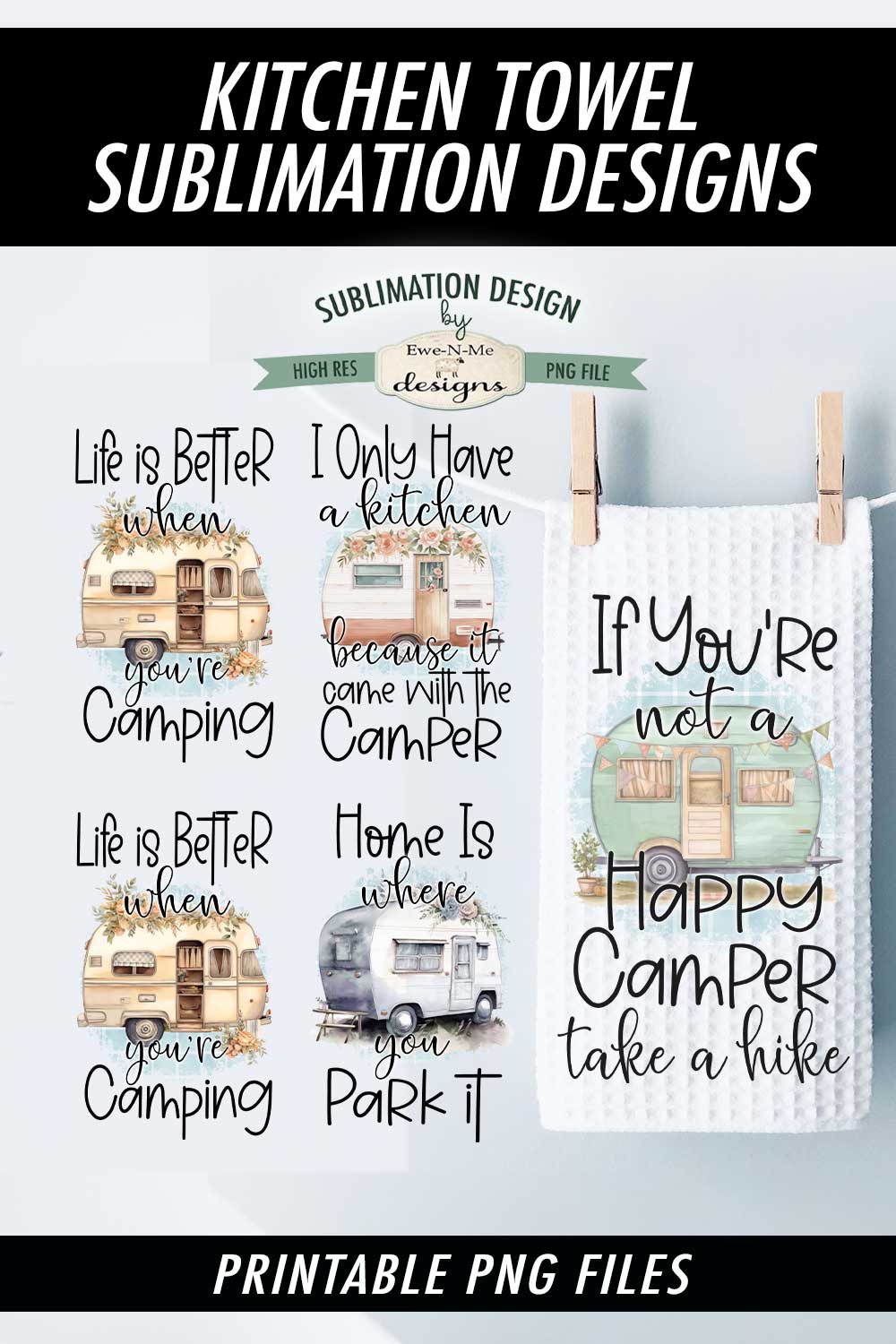 Funny Camper Towels - Bundleof 5 - Kitchen Towel Sublimation Designs