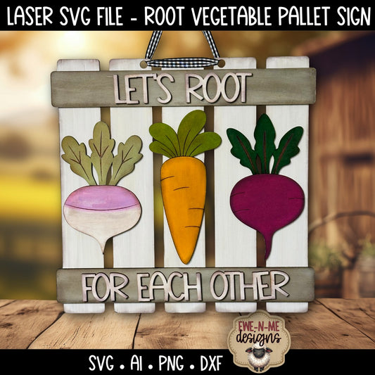 Lets Root For Each Other Sign | Laser Cut SVG File