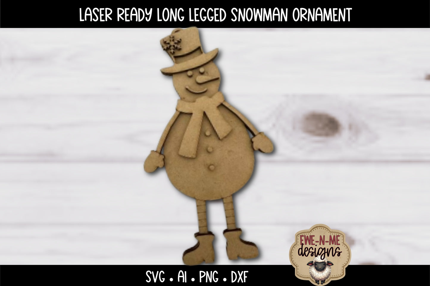 Long Legged Snowman Ornament | Laser Cut SVG File