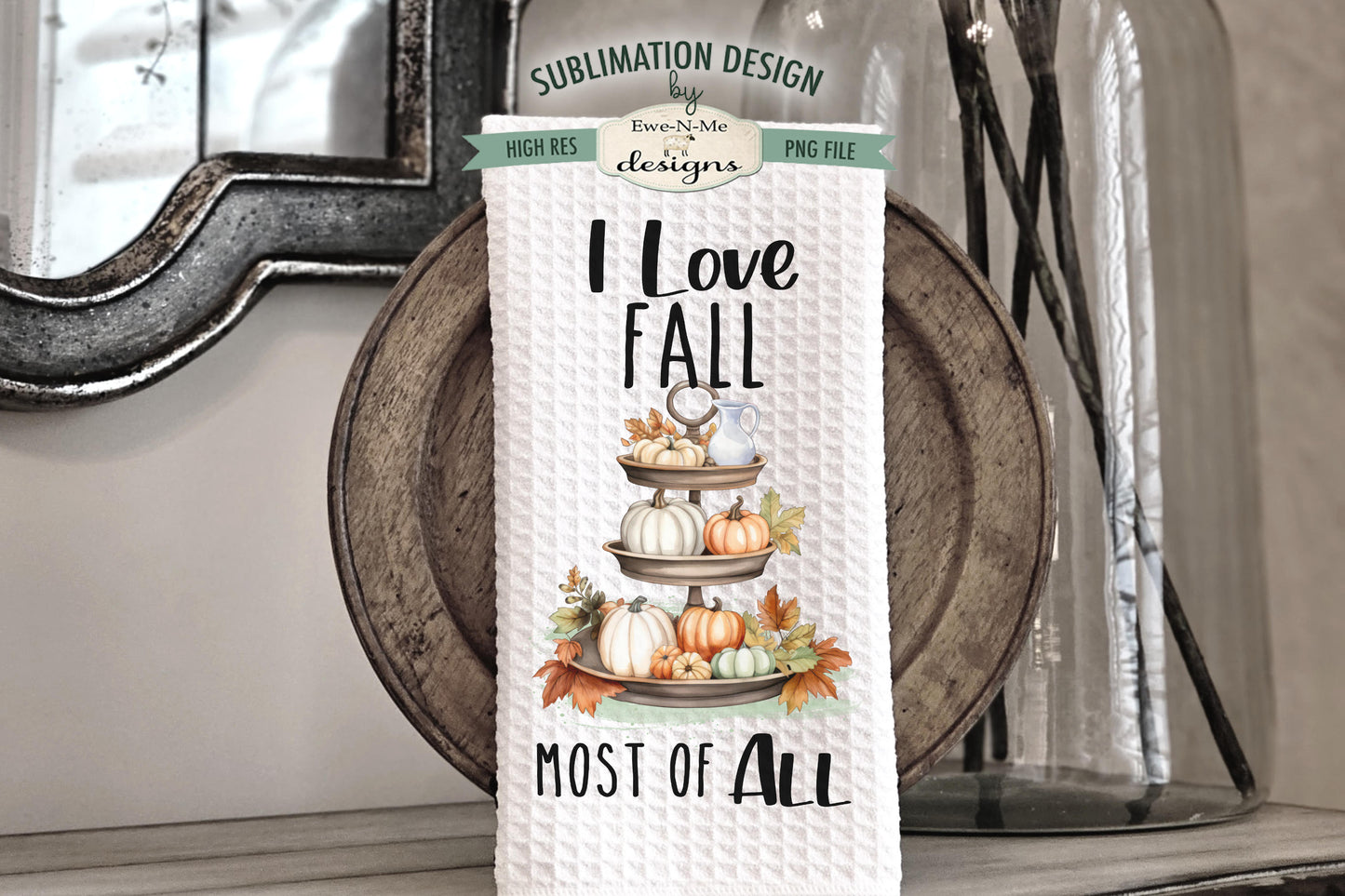 Fall Tiered Tray - Bundle of 5 - Kitchen Towel Sublimation Designs