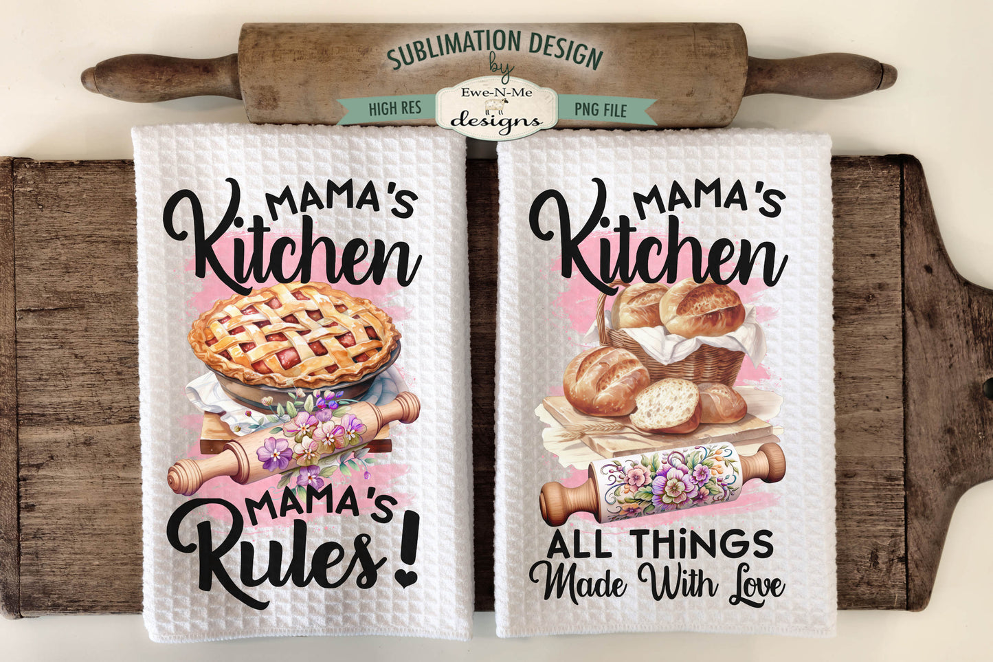Mamas Kitchen Rolling Pin - Kitchen Towel Sublimation Designs