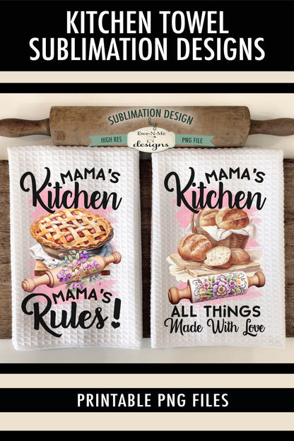 Mamas Kitchen Rolling Pin - Kitchen Towel Sublimation Designs