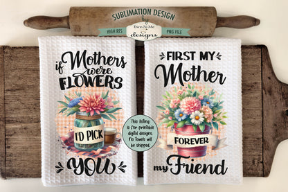 Mothers Day Designs - Bundle of 16 - Kitchen Towel Sublimation Designs