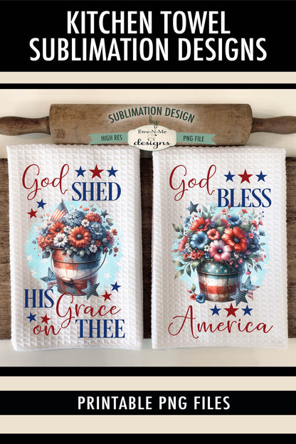 Patriotic Bucket with Flowers - Kitchen Towel Sublimation Designs