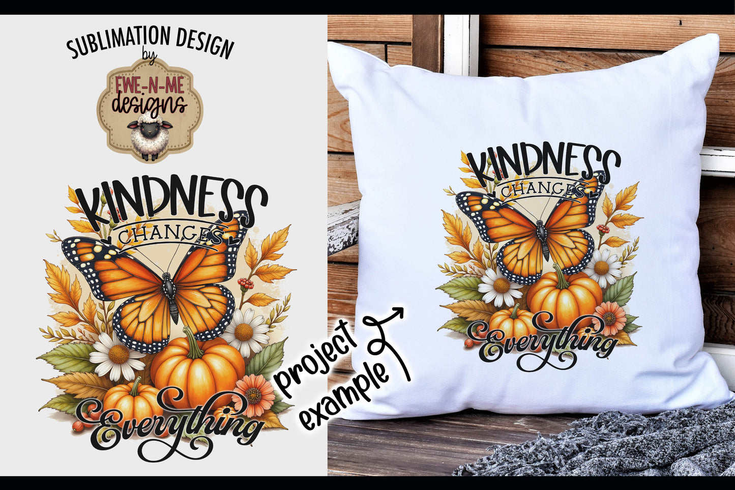 Kindness Changes Everything Fall Butterfly | Sublimation PNG Design