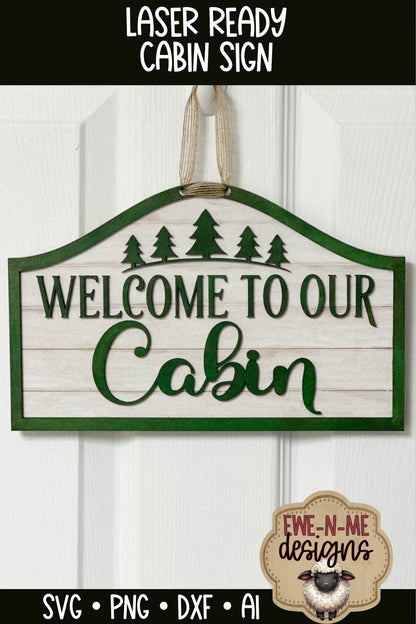 Welcome To Our Cabin Door Hanger - Laser Cut SVG
