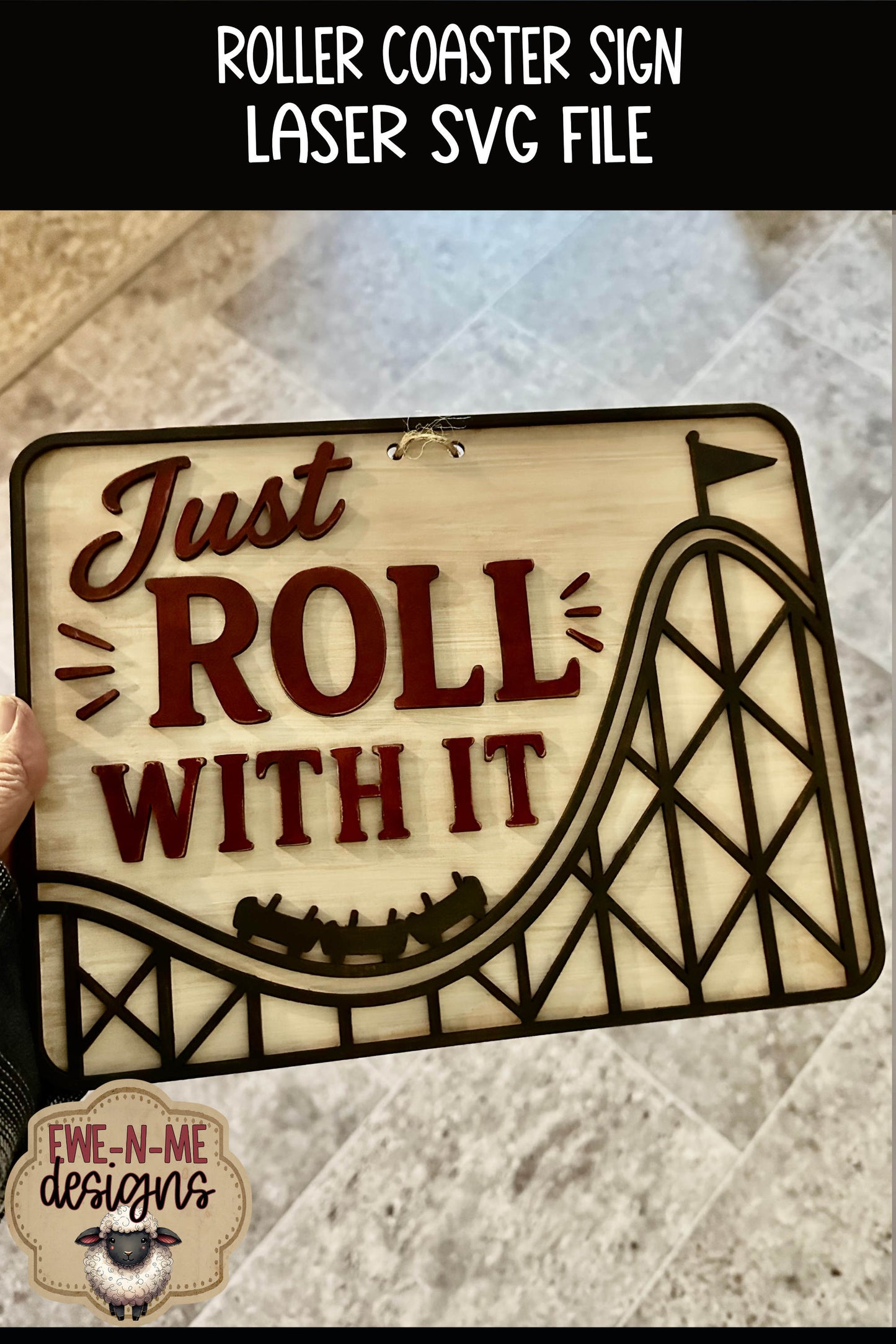 Just Roll With It Roller Coaster Sign | Laser Cut SVG File