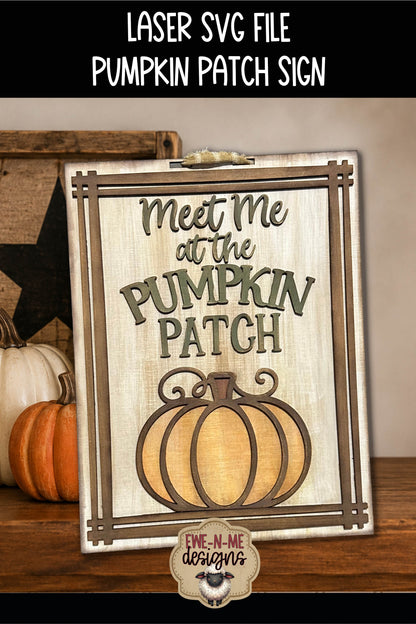 Meet Me At The Pumpkin Patch Sign | Laser Cut SVG File