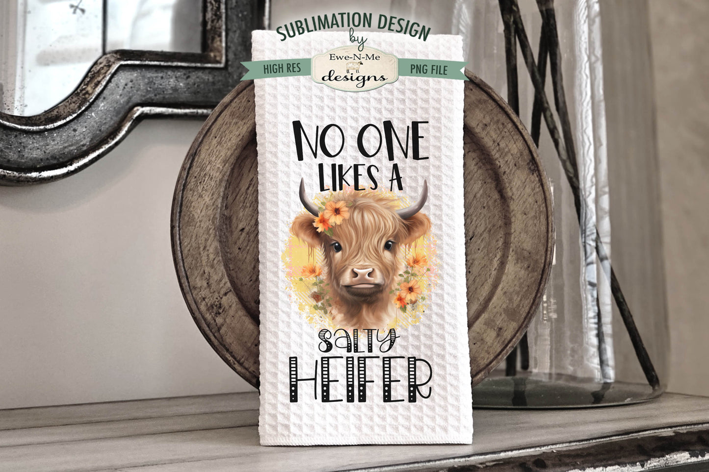 Funny Highland Cows Not Today Salty Heifer - Kitchen Towel Sublimation Designs