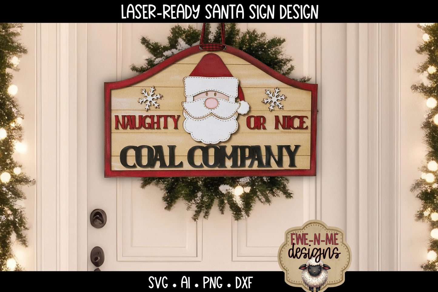 Naughty or Nice Coal Santa Sign - Laser Cut SVG