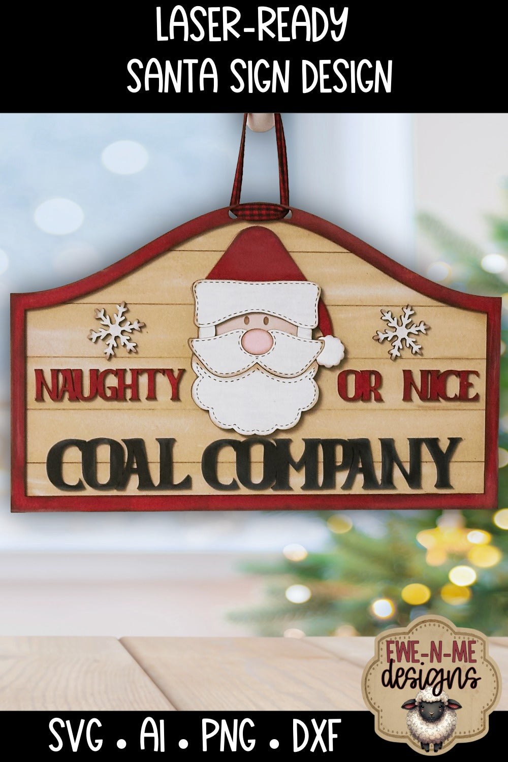 Naughty or Nice Coal Santa Sign - Laser Cut SVG