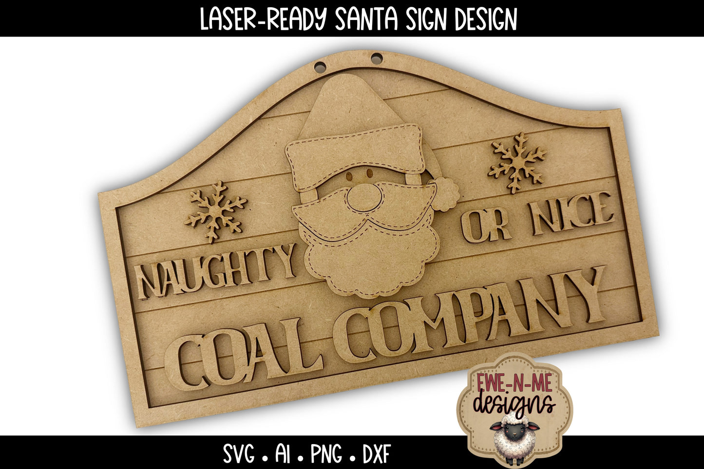 Naughty or Nice Coal Santa Sign - Laser Cut SVG