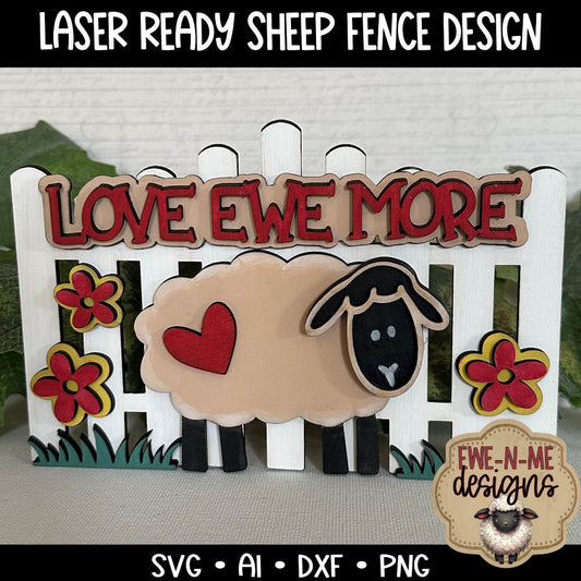 Love Ewe More Fence with Sheep - Laser Cut SVG