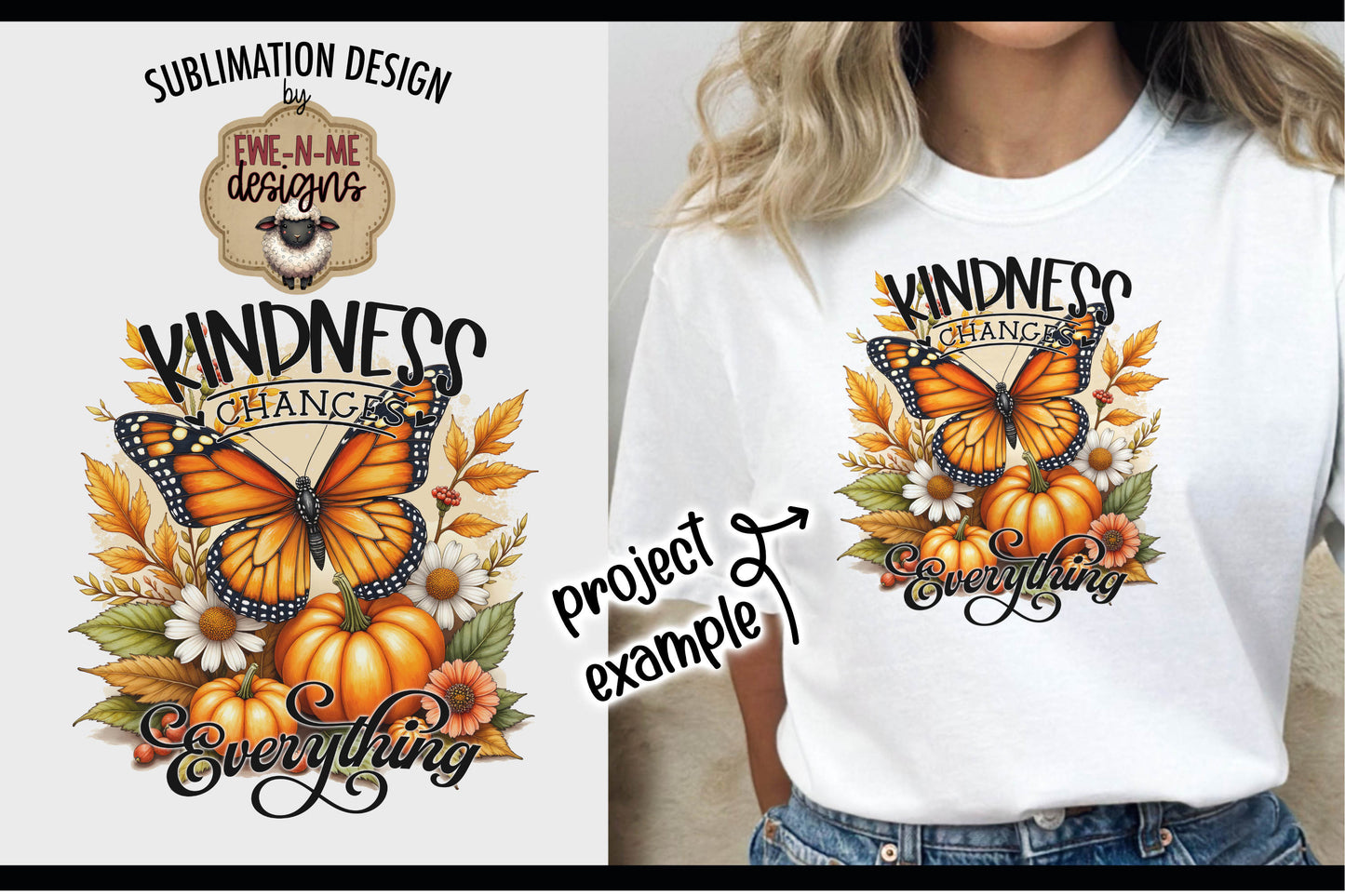 Kindness Changes Everything Fall Butterfly | Sublimation PNG Design