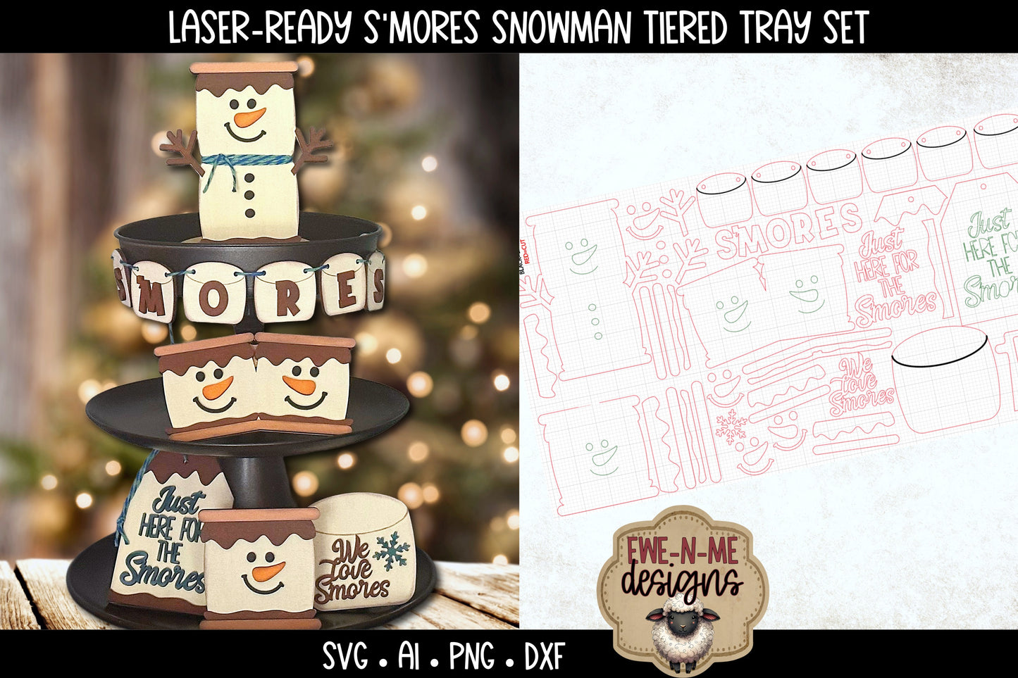 S'mores Snowman Tiered Tray Six Designs SVG Set - Laser Cut SVG