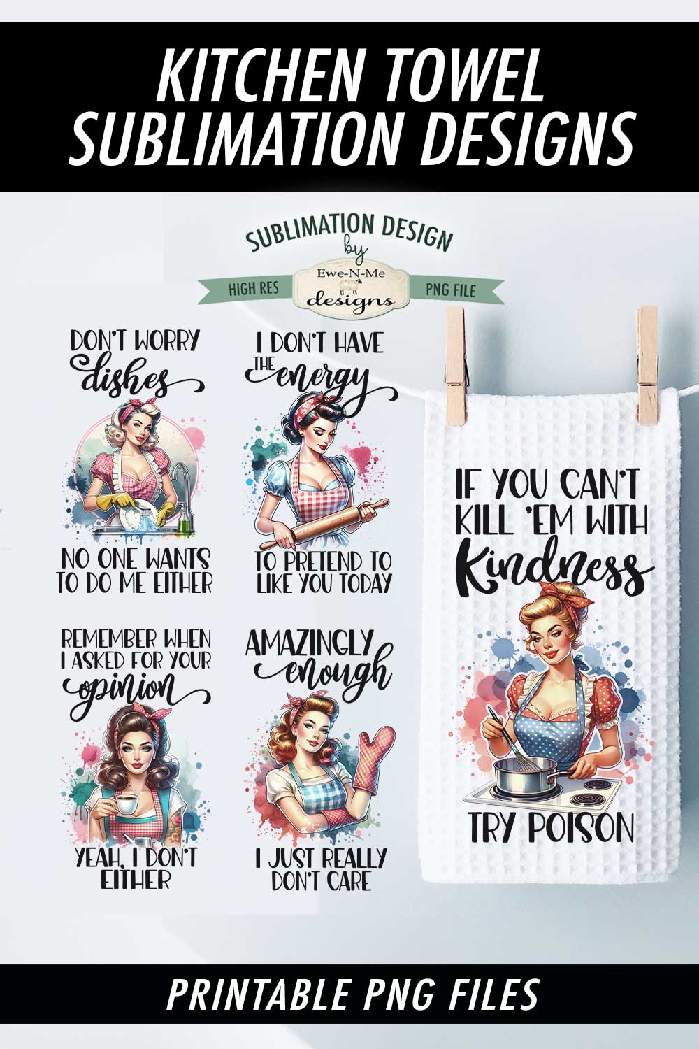 Snarky Housewives - Bundle of 5 - Kitchen Towel Sublimation Designs