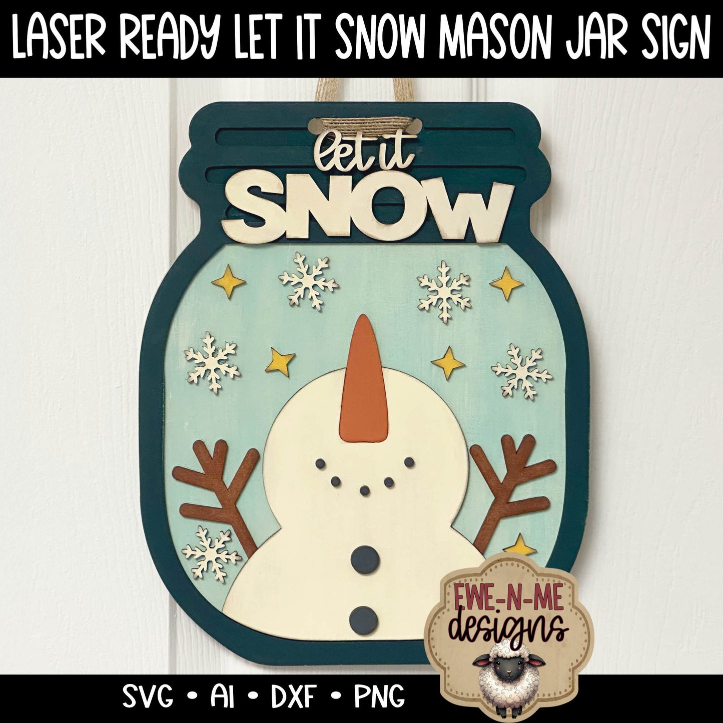 Let It Snow Snowman Mason Jar - Laser Cut SVG