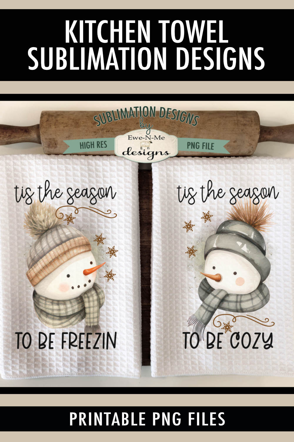 Tis The season Snowman- Kitchen Towel Sublimation Designs