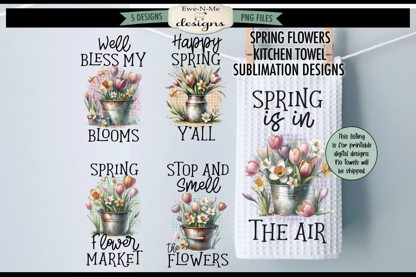 Spring Flowers In Buckets - Bundle of 5 - Kitchen Towel Sublimation Designs