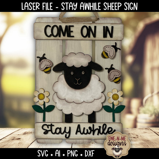 Sheep Come In Stay Awhile Sign | Laser Cut SVG File